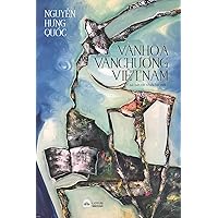 VÄ‚n Hóa VÄ‚n ChƯƠng Viá»†t Nam (Vietnamese Edition)