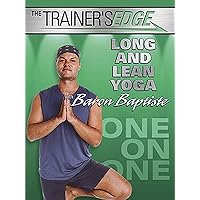 The Trainer's Edge: Long and Lean Yoga with Baron Baptiste