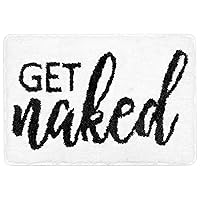 Get Naked Bathroom Rugs - Funny Bath Mats for Bathroom Non Slip Cute Carpet for Bathroom Floor Decor Water Absorbent Bath Rugs for Sink Bathtub and Shower White 16