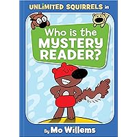 Who Is the Mystery Reader?-An Unlimited Squirrels Book Who Is the Mystery Reader?-An Unlimited Squirrels Book Hardcover