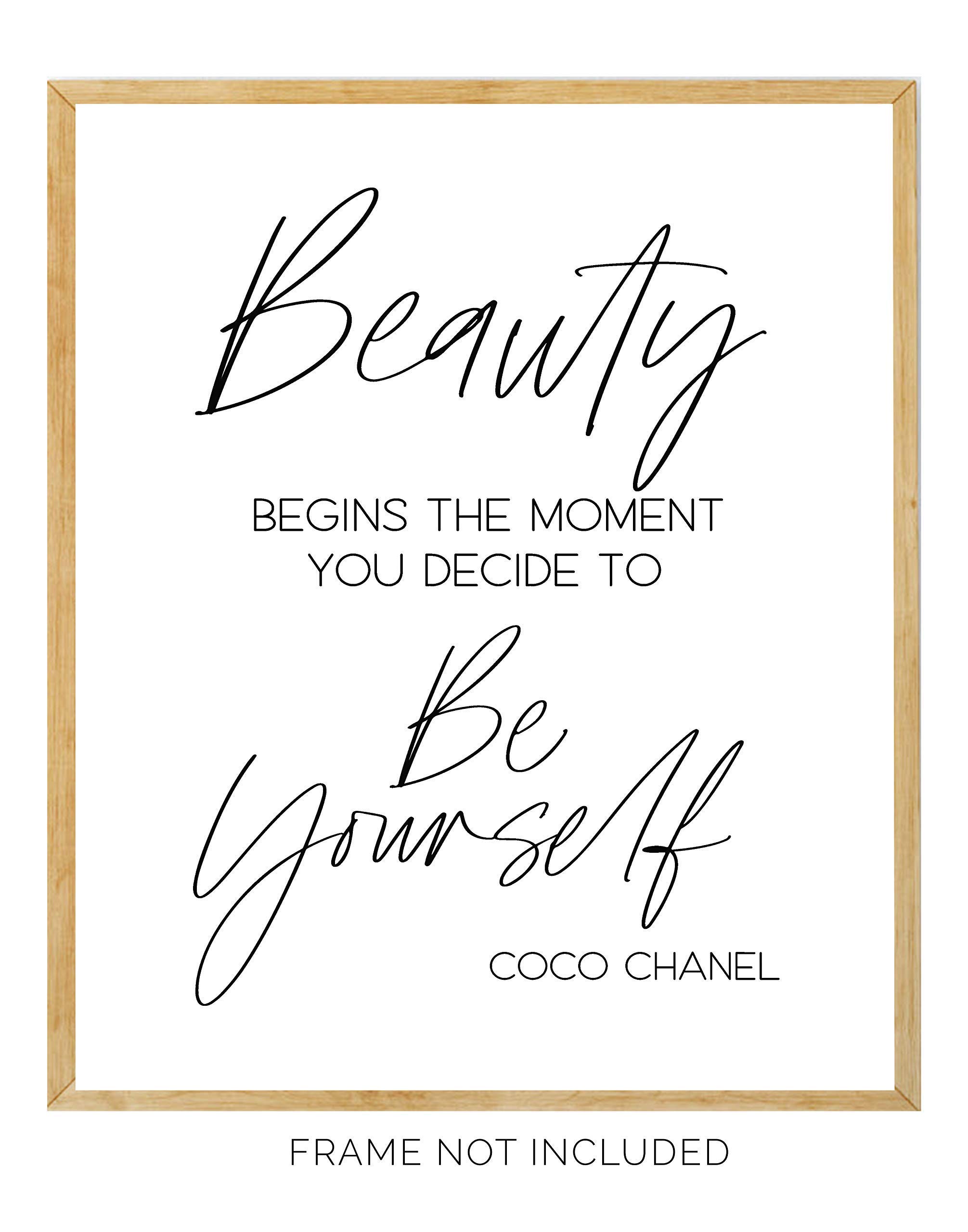 Coco Chanel quote Beauty begins the moment you decide to be yourself