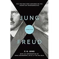 Jung contra Freud: The 1912 New York Lectures on the Theory of Psychoanalysis (Philemon Foundation Series, 6) Jung contra Freud: The 1912 New York Lectures on the Theory of Psychoanalysis (Philemon Foundation Series, 6) Paperback Kindle