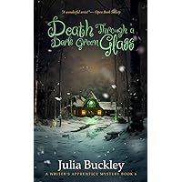 Death Through a Dark Green Glass Death Through a Dark Green Glass Paperback Kindle