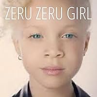 Zeru Zeru Girl Zeru Zeru Girl Audible Audiobook Paperback Kindle