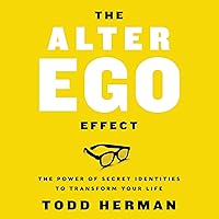 The Alter Ego Effect: Defeat the Enemy, Unlock Your Heroic Self, and Start Kicking Ass The Alter Ego Effect: Defeat the Enemy, Unlock Your Heroic Self, and Start Kicking Ass Audible Audiobook Hardcover Kindle Paperback Audio CD