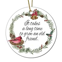 It Takes A Long Time to Grow an Old Friend Floral Wreath Christmas Tree Ornaments 2022 Ceramic ,Double Sided,Inspirational Quotes ,Elegant Flower Wreath,Love Quotes