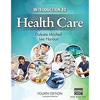 Introduction to Health Care Introduction to Health Care Paperback eTextbook