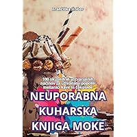 Neuporabna Kuharska Knjiga Moke (Slovene Edition)