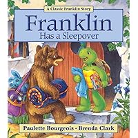 Franklin Has a Sleepover Franklin Has a Sleepover Paperback Kindle Library Binding