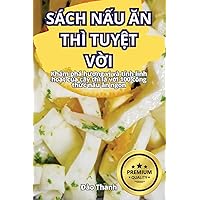 Sách NẤu Ăn Thì TuyỆt VỜi (Vietnamese Edition)