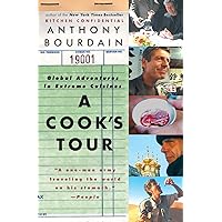 A Cook's Tour: Global Adventures in Extreme Cuisines A Cook's Tour: Global Adventures in Extreme Cuisines Paperback Kindle Hardcover