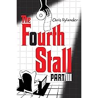 The Fourth Stall Part III The Fourth Stall Part III Kindle Hardcover Paperback