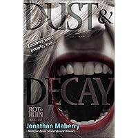 Dust & Decay (Rot & Ruin Book 2) Dust & Decay (Rot & Ruin Book 2) Kindle Audible Audiobook Paperback Hardcover Audio CD