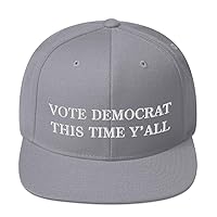 Vote Democrat This Time Yall Hat (Embroidered Wool Blend Snapback) Anti Trump, Left Voting