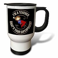 3dRose Funny Im a Teacher Whats your Superpower Flying Superhero - Travel Mugs (tm-371072-1)