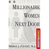 Millionaire Women Next Door (Millionaire Set) Millionaire Women Next Door (Millionaire Set) Kindle Hardcover Paperback