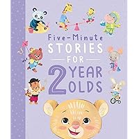 Five-Minute Stories for 2 Year Olds: with 7 Stories, 1 for Every Day of the Week Five-Minute Stories for 2 Year Olds: with 7 Stories, 1 for Every Day of the Week Hardcover