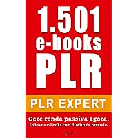 1.501 e-Books PLR: Gere uma renda passiva agora. Todos os e-books com direito de revenda. (Revista Sucesso & Prosperidade) (Portuguese Edition)