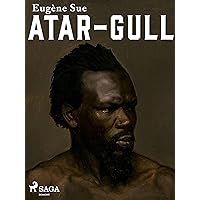 Atar-Gull (French Edition) Atar-Gull (French Edition) Kindle Hardcover Paperback