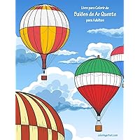 Livro para Colorir de Balões de Ar Quente para Adultos (Portuguese Edition)