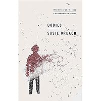 Bodies: Big Ideas/Small Books Bodies: Big Ideas/Small Books Paperback Kindle