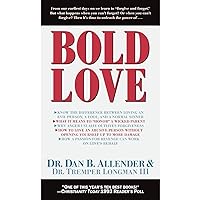 Bold Love Bold Love Paperback Kindle Hardcover