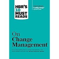 HBR's 10 Must Reads on Change Management (including featured article 