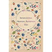 International Albinism Awareness Day: Floral Gift to celebrate this important Event, 100 Pages with Timeline, 6x9