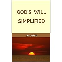 GOD'S WILL SIMPLIFIED: mainstream information on 