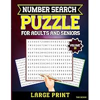 Number Search Puzzle for Adults: Large Print Number Search Books for Adults and Seniors Vol 1 Number Search Puzzle for Adults: Large Print Number Search Books for Adults and Seniors Vol 1 Paperback