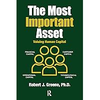 The Most Important Asset The Most Important Asset Kindle Hardcover Paperback