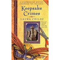 Keepsake Crimes (A Scrapbooking Mystery) Keepsake Crimes (A Scrapbooking Mystery) Mass Market Paperback Kindle Paperback Hardcover