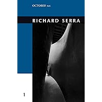 Richard Serra (October Files) Richard Serra (October Files) Paperback Hardcover