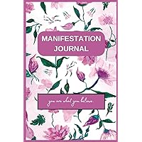 Manifestation Journal: Create your Reality