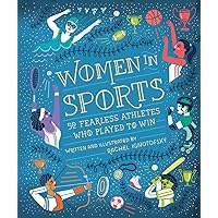 Women in Sports: 50 Fearless Athletes Who Played to Win (Women in Science) Women in Sports: 50 Fearless Athletes Who Played to Win (Women in Science) Hardcover Kindle Audible Audiobook Audio CD