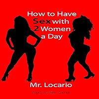 How to Have Sex with 2 Women a Day How to Have Sex with 2 Women a Day Audible Audiobook Kindle