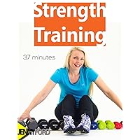 Strength Training Weight Workout - JENNY FORD