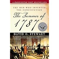 The Summer of 1787: The Men Who Invented the Constitution (The Simon & Schuster America Collection) The Summer of 1787: The Men Who Invented the Constitution (The Simon & Schuster America Collection) Paperback Kindle Audible Audiobook Hardcover Audio CD