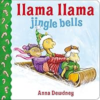 Llama Llama Jingle Bells Llama Llama Jingle Bells Board book Kindle Hardcover