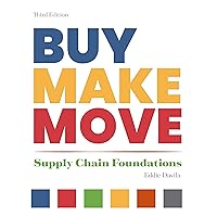 Buy Make Move: Supply Chain Foundations Buy Make Move: Supply Chain Foundations Kindle