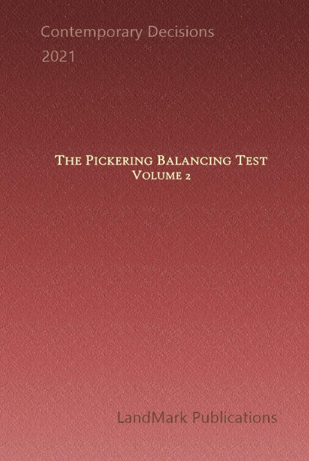 The Pickering Balancing Test: Volume 2