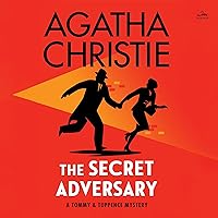The Secret Adversary: A Tommy and Tuppence Mystery (Tommy and Tuppence Mysteries (Audio)) The Secret Adversary: A Tommy and Tuppence Mystery (Tommy and Tuppence Mysteries (Audio)) Kindle Paperback Audible Audiobook Hardcover Mass Market Paperback Audio CD