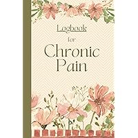 Chronic Pain Logbook: Record Triggers, Symptoms, Meals, Weather, Medications, Mood, Activities, and Sleep as you Identify Patterns for Men and Women Chronic Pain Logbook: Record Triggers, Symptoms, Meals, Weather, Medications, Mood, Activities, and Sleep as you Identify Patterns for Men and Women Paperback