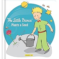 The Little Prince Plants a Seed The Little Prince Plants a Seed Board book Hardcover Audio CD