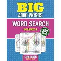 4000 New Words Large Print Word Search Book for Adults (200 Puzzles): Big, Themed, Easy to Read Word Find Puzzles with Solutions. Perfect for Adults, ... Relaxing Fun to Stimulate the Mind! Volume 2