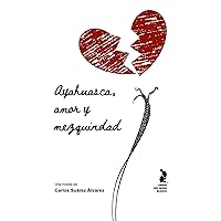 Ayahuasca, amor y mezquindad (Spanish Edition) Ayahuasca, amor y mezquindad (Spanish Edition) Kindle Paperback