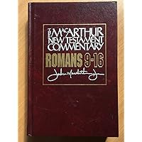 Romans 9-16 MacArthur New Testament Commentary (Volume 16) (MacArthur New Testament Commentary Series) Romans 9-16 MacArthur New Testament Commentary (Volume 16) (MacArthur New Testament Commentary Series) Hardcover Kindle