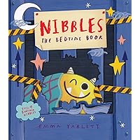 Nibbles: The Bedtime Book Nibbles: The Bedtime Book Hardcover