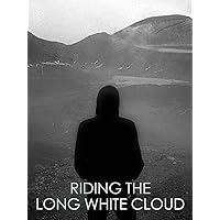 Riding the Long White Cloud