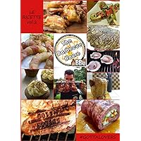 The Barbecue House - Le Ricette Vol.2: #gottalovers (Italian Edition)